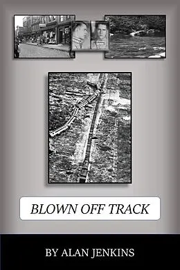 E-Book (epub) Blown Off Track (Adventures of Lisa Fuls, #3) von Alan Jenkins