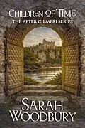 E-Book (epub) Children of Time von Sarah Woodbury