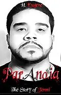 E-Book (epub) Paranoia: The Story of Jenni von H. Eugene