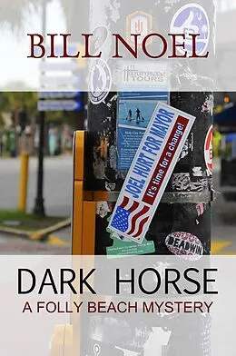 E-Book (epub) Dark Horse (A Folly Beach Mystery) von Bill Noel