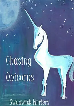 E-Book (epub) Chasing Unicorns von Maggie Kay, Katy Clarke, Elizabeth Hopkinson