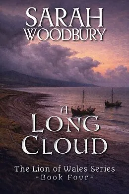E-Book (epub) A Long Cloud von Sarah Woodbury