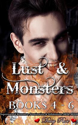 E-Book (epub) Lust & Monsters Books 4 - 6 von Daisy Rose
