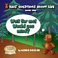 E-Book (epub) Wait for me! Would you mind? (Kids' Questions About Life) von Agnes Deglon