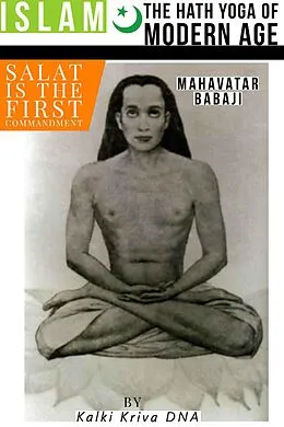 E-Book (epub) Islam The Hath Yoga of Modern Age von Kalki Kriva Dna