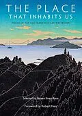 E-Book (epub) The Place That Inhabits Us: Poems of the San Francisco Bay Watershed (Sixteen Rivers Press, #1) von Lynn Kaufmann, Lynn Knight, Jacqueline Kudler