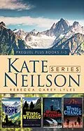E-Book (epub) Kate Neilson Series Boxed Set von Rebecca Carey Lyles