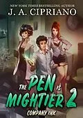 E-Book (epub) Company Ink (The Pen is Mightier, #2) von J. A. Cipriano