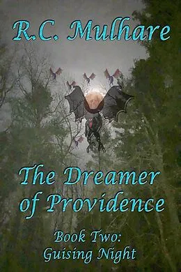 E-Book (epub) Guising Night (The Dreamer of Providence, #2) von R. C. Mulhare