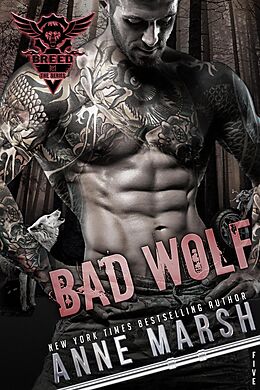 eBook (epub) Bad Wolf (A Breed MC Book, #5) de Anne Marsh