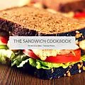 E-Book (epub) The Sandwich Cookbook von Tamara Moore