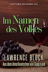 E-Book (epub) Im Namen des Volkes (Matthew Scudder, #13) von Lawrence Block