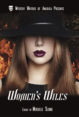 E-Book (epub) Women's Wiles (Mystery Writers of America Presents: Classics, #2) von Michele Slung, Stanley Ellin, Dorothy Salisbury Davis