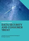 E-Book (epub) Data Security and Consumer Trust von Harrison Stewart