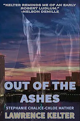 E-Book (epub) Out of the Ashes (Heat Beat Thrillers, #1) von Lawrence Kelter