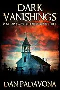 E-Book (epub) Dark Vanishings 3: Post-Apocalyptic Horror von Dan Padavona
