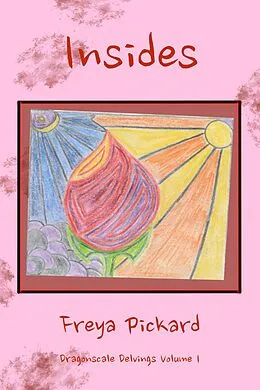 E-Book (epub) Insides (Dragonscale Delvings, #1) von Freya Pickard