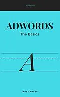 E-Book (epub) Adwords; The Basics von Janet Amber