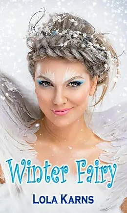 E-Book (epub) Winter Fairy von Lola Karns
