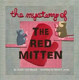 E-Book (epub) The Mystery of the Red Mitten von Susan York Meyers