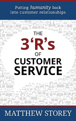 E-Book (epub) The 3 'R's of Customer Service von Matthew Storey