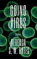 E-Book (epub) Going Virus von R. S. W. Bates