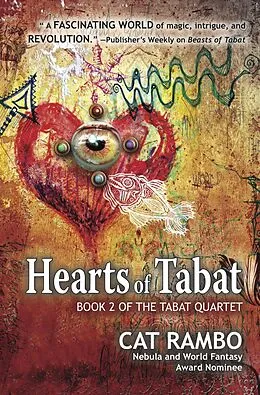 E-Book (epub) Hearts of Tabat (The Tabat Quartet, #2) von Cat Rambo