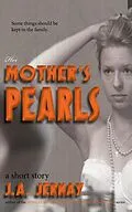 E-Book (epub) Her Mother's Pearls von J. A. Jernay