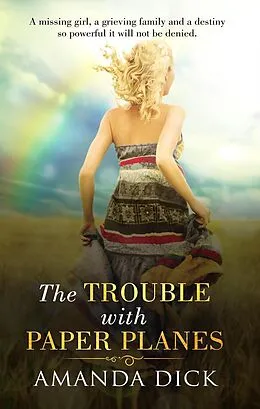 E-Book (epub) The Trouble with Paper Planes von Amanda Dick