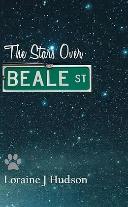 E-Book (epub) The Stars Over Beale Street von Loraine J. Hudson