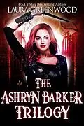 E-Book (epub) The Ashryn Barker Trilogy (The Obscure World, #1) von Laura Greenwood
