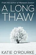 E-Book (epub) A Long Thaw von Katie O'Rourke