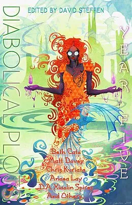 E-Book (epub) Diabolical Plots Year Five (Diabolical Plots Anthology Series, #4) von T. J. Berg, Nin Harris, Holly Heisey