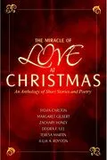 E-Book (epub) The Miracle of Love at Christmas von Julia A. Royston, Deidre F. Lee, Sylvia Carlton