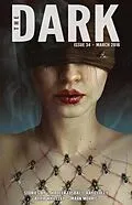 E-Book (epub) The Dark Issue 34 von Hadeer Elsbai, Ray Cluley, Aliya Whiteley