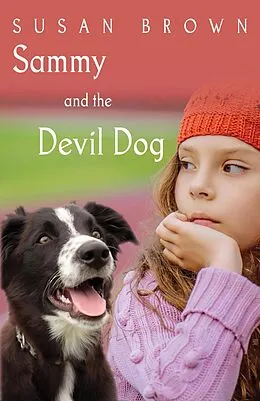 E-Book (epub) Sammy and the Devil Dog (The Adventure Books, #3) von Susan Brown