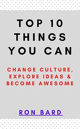 E-Book (epub) Top 10 Things You Can von Ron Bard
