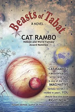 E-Book (epub) Beasts of Tabat (The Tabat Quartet, #1) von Cat Rambo
