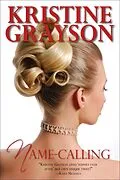E-Book (epub) Name-Calling von Kristine Grayson