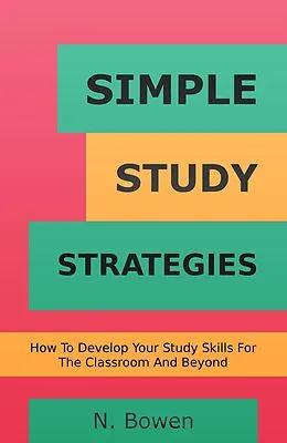 E-Book (epub) Simple Study Strategies von N. Bowen