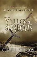 E-Book (epub) Valley of Sorrows (Tower of Bones, #3) von Connie J. Jasperson