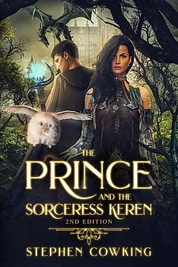 E-Book (epub) The Prince And The Sorceress Keren 2nd Edition von Stephen Cowking