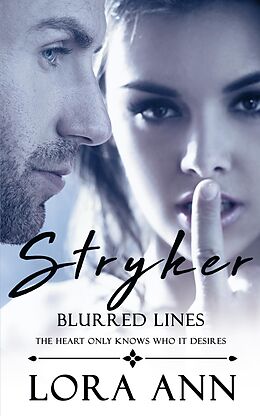E-Book (epub) Stryker: Blurred Lines (Price Inc, #1) von Lora Ann