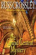 E-Book (epub) The Grand Central Mystery (The Razor and Edge Mysteries) von Russ Crossley
