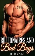 E-Book (epub) Billionaires and Bad Boys von J. L. Ryan