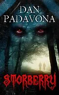 E-Book (epub) Storberry: A Scary Vampire Horror Novel von Dan Padavona