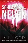 E-Book (epub) Schimmer des Neuen von E. L. Todd