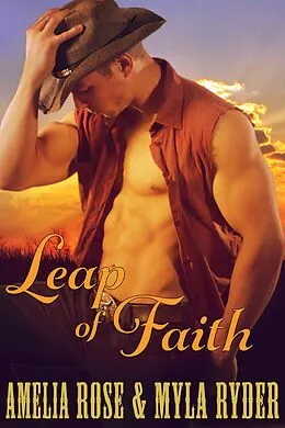 E-Book (epub) Leap of Faith von Amelia Rose, Myla Ryder