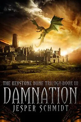 E-Book (epub) Curse of the Dark King (The Keystone Bone Trilogy, #3) von Jesper Schmidt
