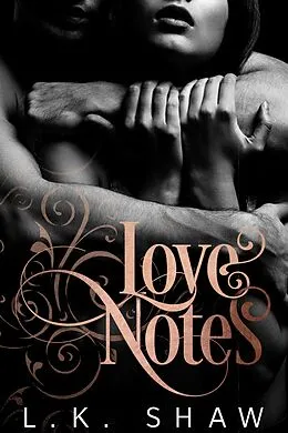 E-Book (epub) Love Notes von Lk Shaw